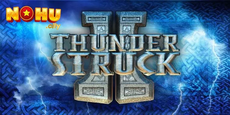 Slot game Thunderstruck II có tỷ lệ thưởng như thế nào? 1 Slot game Thunderstuck được phát hành bởi Microgaming