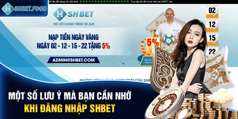 Đăng Nhập SHBET800 | Cánh Cổng Bước Vào Đấu Trường Đẳng Cấp 3 Lưu ý quan trọng khi đăng nhập SHBET800